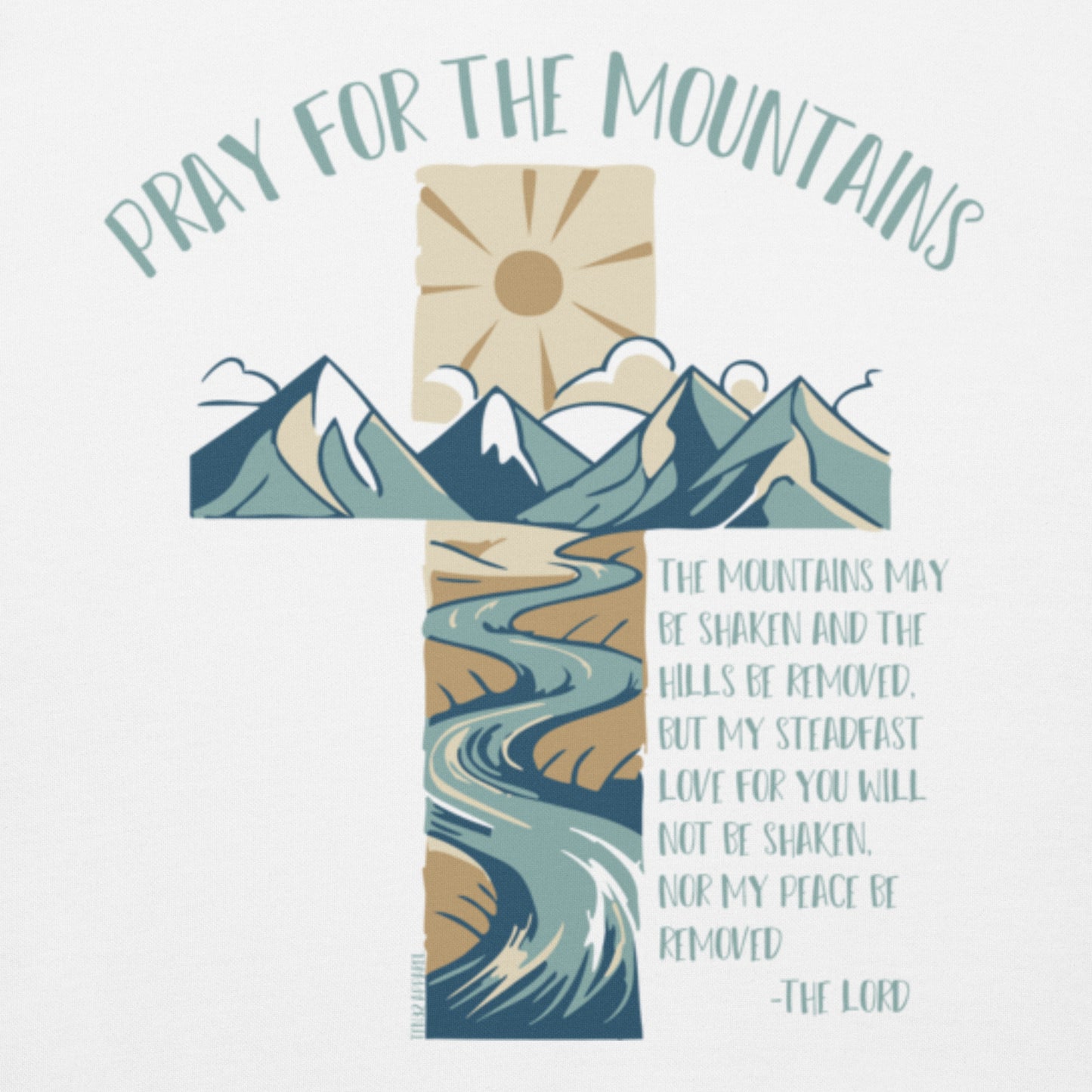 PRAY FOR THE MOUNTAINS - UNISEX HOODIE