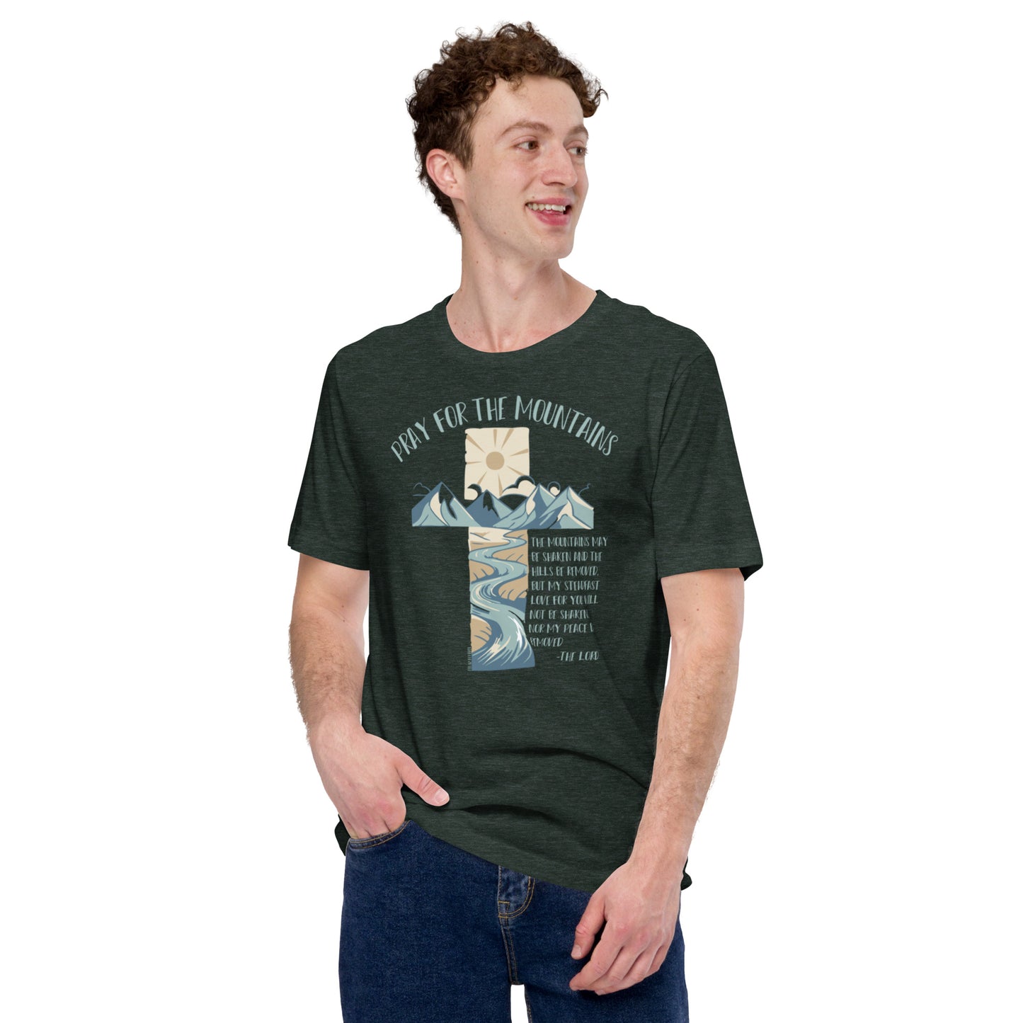 PRAY FOR THE MOUNTAINS - Unisex tee