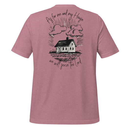 Me and my House - Unisex Tee